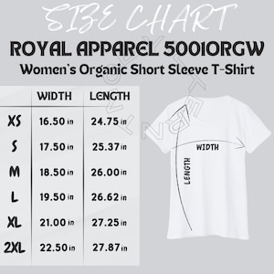 Women&#39;s Organic Short Sleeve T-Shirt Size Chart I Royal Apparel 5001ORGW Size Chart | Womens Organic Short Sleeve T-Shirt Size Guide