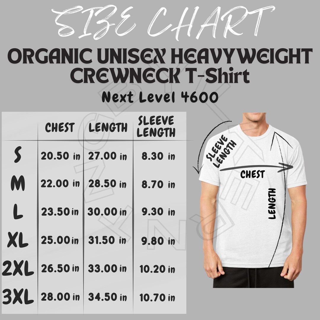 Next Level 4600 Size Chart | Size Chart for Organic Unisex