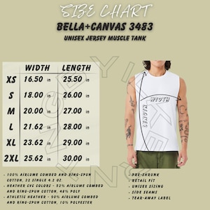 May include: A white unisex jersey muscle tank with a size chart. The chart lists width and length measurements in inches for sizes XS to 2XL. The tank is made of airlume combed and ring-spun cotton. The image also includes the text "BELLA+CANVAS 3483".