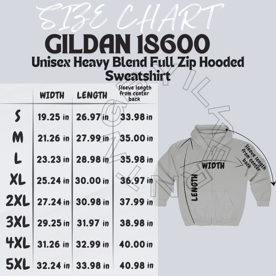 Gildan 18600 Size Chart Size Chart for Unisex Heavy Blend Full Zip Hooded  Sweatshirt Gildan 18600 size chart Sweatshirt size chart