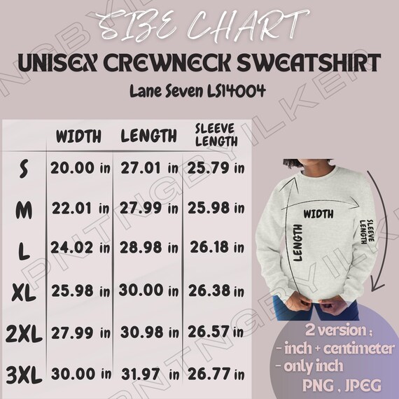 Sweatshirt Size Chart I Lane Seven LS14004 Size Chart I Size Chart