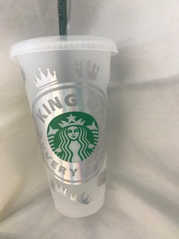 Father Day King of Everything Starbucks Cup Etsy