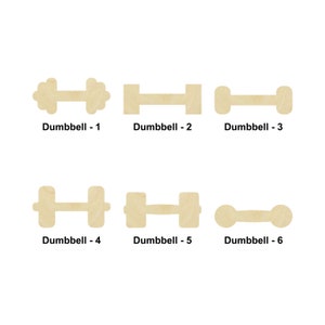 May include: Six different wooden dumbbell shapes, labelled "Dumbbell - 1" through "Dumbbell - 6".