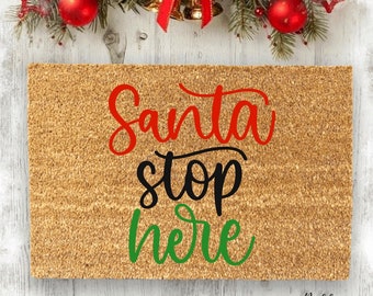 Santa Stop Here Doormat | Christmas Doormat | Holiday Doormat | Winter Doormat | Christmas Front Porch Decor | Christmas Welcome Mat