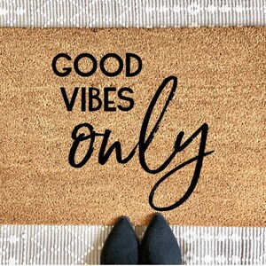 Good Vibes Only | Welcome Mat | Funny Doormat | Custom Doormat | Cute