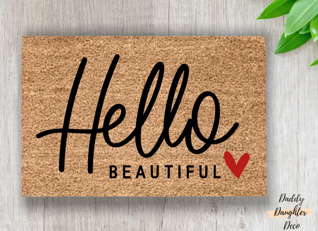 Hello Beautiful Doormat Cute Mat Housewarming Gift Custom