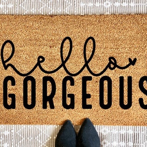 Hello Gorgeous Doormat | Cute Welcome Mat | Housewarming Gift | Custom Doormat | Front Porch Decor | Patio Decor