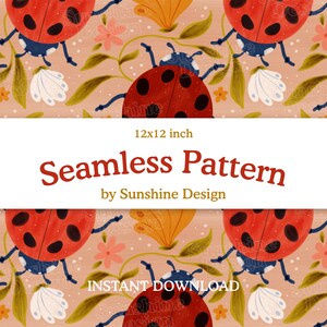 Puede incluir: Un patrón continuo con mariquitas rojas de puntos negros, flores blancas y hojas verdes sobre un fondo rosa claro. El texto dice 12x12 inch Seamless Pattern by Sunshine Design e INSTANT DOWNLOAD. El diseño se repite de forma constante.