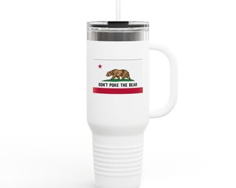California Don't Poke The Bear Travel Mug: Insulated Stainless Steel Tumbler, 40oz