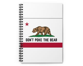 California Bear Spiral Notebook, Don't Poke the Bear Journal, Gift for Californians, Cute Stationery, Eco-Friendly Notepad