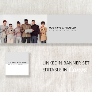 Pode incluir: Um conjunto de banners do LinkedIn com um fundo cinza e o texto "YOU HAVE A PROBLEM we provide solutions". O banner apresenta um grupo de pessoas diversas olhando para seus telefones e tablets. O texto "LINKEDIN BANNER SET EDITABLE IN Canva" também está incluído.