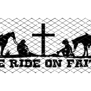We Ride on Faith SVG Digital Download