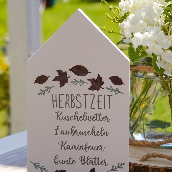 Holzhaus Herbst ''Herbstzeit ...'', Herbstdeko, Herbstschild, Landhausdeko, Farmhouse Schild, Dekohaus, Holzhäuschen