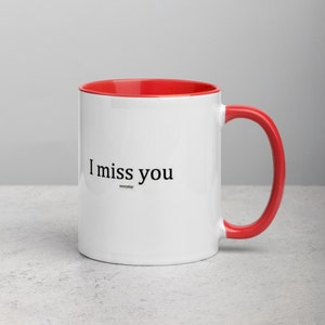I miss you everyday Mug, coffee cup, Valentine's gift, best friend gift, sweetheart,gift for girlfriend, boyfriend, loved one, birthday gift