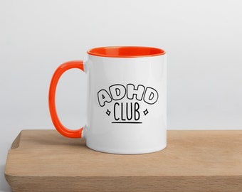 ADHD Club Mug | Sarcastic Coffee Mug | Funny Quote Mug | Funny Coffee Mug | Gift for Friend