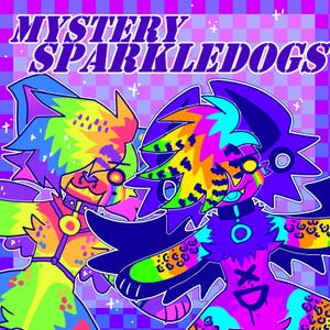 May include: Two colorful cartoon characters with rainbow fur and wings. The characters are against a purple and white checkered background. The text "MYSTERY SPARKLEDOGS" is at the top of the image.
