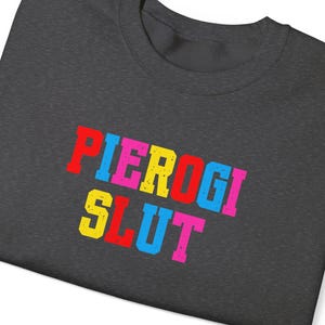 Funny Pierogi Lover Crewneck Sweatshirt, Polish Humor