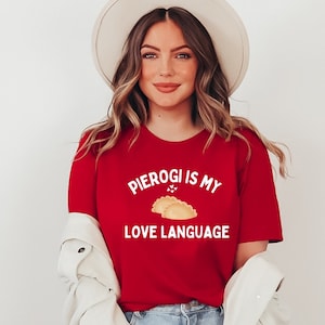 Funny Pierogi Love Language T-Shirt - Polish Pride Unisex Tee