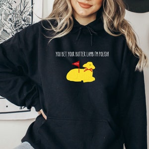 Polish Gifts Funny Butter Lamb Easter Hoodie Unisex Heavy Blend Hooded Sweatshirt