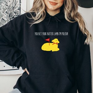 Polish Gifts Funny Butter Lamb Easter Hoodie Unisex Heavy Blend Hooded Sweatshirt