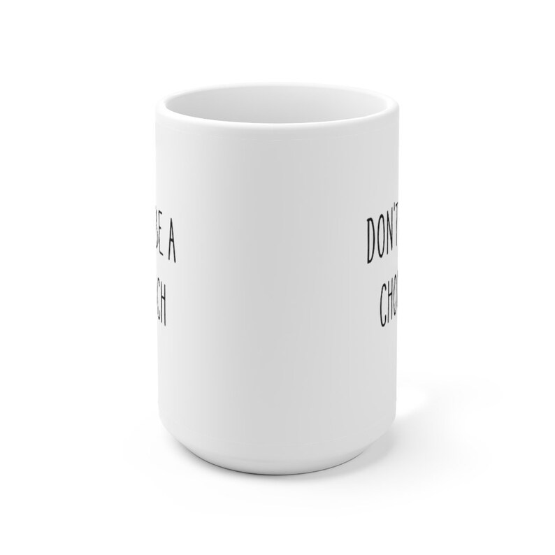 Funny Italian Coffee Mug: Don't Be A Chooch - 15oz Ceramic image 2