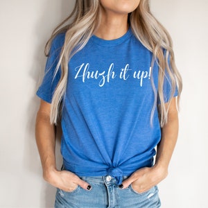 Jewish, Yiddish Phrases, Zhuzh it up, Unisex Jersey Short Sleeve Tee for Yiddish Love