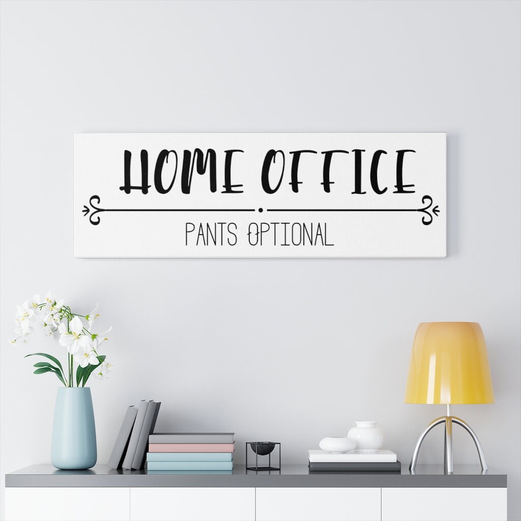 Funny Home Office Wall Art Canvas Gallery Wraps Etsy