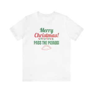 Polish Christmas Shirt, Pass the Pierogi, Vintage Style Pierogi Lover Short Sleeve Tee White