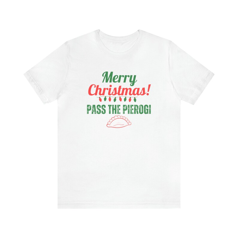 Polish Christmas Shirt, Pass the Pierogi, Vintage Style Pierogi Lover Short Sleeve Tee White