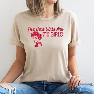 Buffalo Girl, 716 Girl, The Best Girls are from the 716 Vintage Theme Unisex Jersey Short Sleeve Tee for Buffalo Lovers