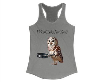 Búho Barrado - ¿Quién Cocina Para Ti? - Camiseta sin mangas estilo nadadora ideal para mujeres amantes de las aves