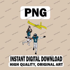 May include: Digital art featuring two football players in action, one catching a football near a yellow goalpost. The image includes the text "PNG" and "INSTANT DIGITAL DOWNLOAD HIGH QUALITY, ORIGINAL ART."