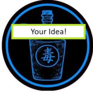 May include: A black and blue circular graphic featuring a bottle with a Japanese symbol and the text "Your Idea!" in a green box. The bottle is blue and has a detailed, sketched appearance.