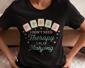 Mahjong Lover Tee | Funny Mahjong Shirt