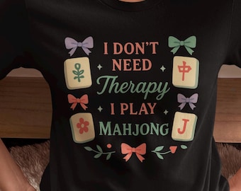 Mahjong Lover Tee | Funny Mahjong Shirt