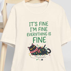 Funny Christmas Cat T-Shirt: Festive Feline Gift, I’m fine, everything’s fine Tee