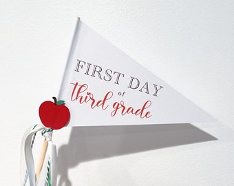 First Day of School Sign, Back To School Sign, First Day of Kindergarten Sign, First Day of First Grade Sign, First Day Pennant Flag