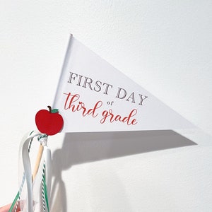 First Day of School Sign, Back To School Sign, First Day of Kindergarten Sign, First Day of First Grade Sign, First Day Pennant Flag