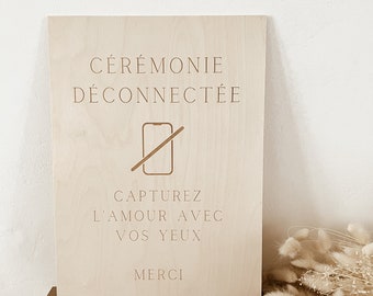 panneau cérémonie déconnectée, panneau cérémonie bois, panneau bienvenue mariage, panneau mariage, cérémonie déconnectée