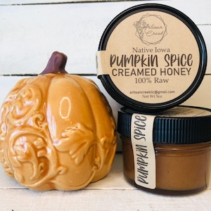 PUMPKIN SPICE Creamed Honey - All Natural, Raw, Unfiltered, Small Batch Flavored Honey