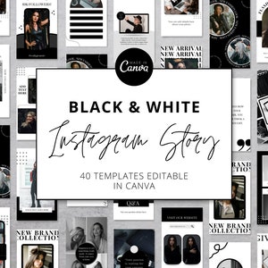 May include: A collection of 40 black and white Instagram story templates, editable in Canva. The templates feature various designs, including text boxes, geometric shapes, and images. The text "BLACK & WHITE Instagram Story" and "40 TEMPLATES EDITABLE IN CANVA" is displayed in the center of the image.