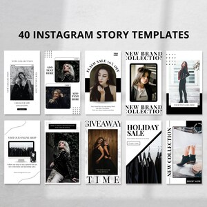 May include: A collection of 40 Instagram story templates for promoting a new brand collection. The templates feature black and white images of clothing, accessories, and models. The text on the templates includes "New Collection", "Flash Sale", "Giveaway", and "Holiday Sale".