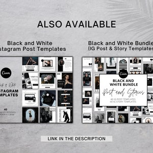 May include: Two images showing black and white Instagram post templates. The first image shows 40 Instagram post templates, editable in Canva. The second image shows a bundle of 40 Instagram post templates and 40 Instagram story templates. Both images feature a black and white color scheme with a modern design.
