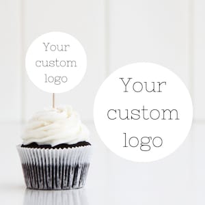 Custom Image, Logo or Text Cupcake Toppers, Business Logo Cupcake Toppers, Personalized Cake Toppers, Party Picks, Cupcake Picks