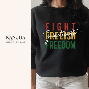 SVG for shirts juneteenth svg juneteenth vibes svg fight freeish freedom svg files for cricut svg sublimation png digital instant download