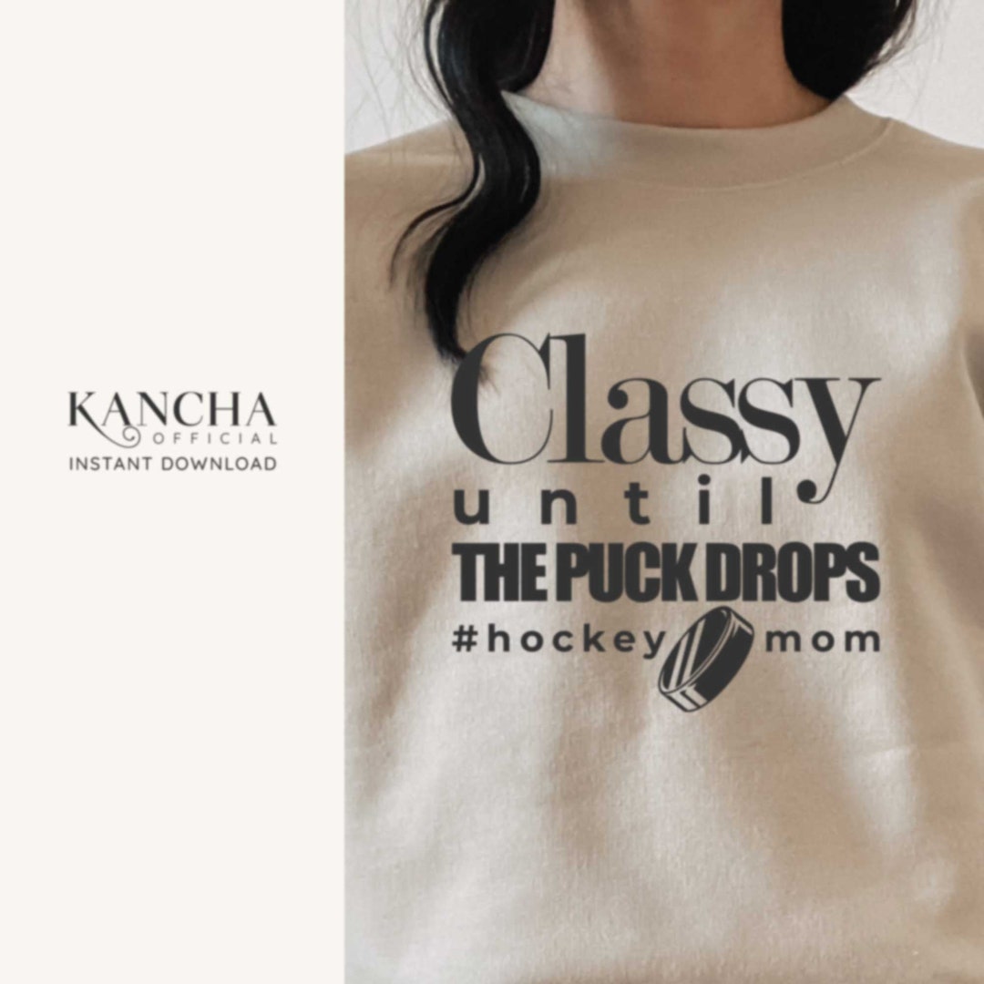 Classy Until the Puck Drops Svg, Hockey Puck Svg, Game Day Svg, Hockey ...