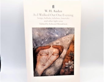 WH Auden 'As I Walked Out One Evening'... Faber Poetry Book... 1996 Paperback... Songs Ballads Lullabies Limericks Light Verse