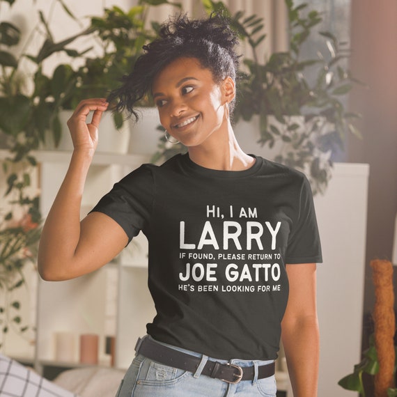Hi, I Am Larry Impractical Jokers Fan T-shirt | Joe Joker