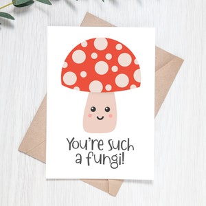 Você é um cartão Fungi, cartão de dia dos pais, cartão de cogumelo Punny, dia dos pais Punny, cartão de piada do pai Punny, presente de dia dos pais, cartão de cogumelo