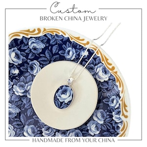 CUSTOM Order China Necklace handmade from Your Family China, Meaningful Broken China Jewelry Heirloom Gift for Her Anniversary Birthday